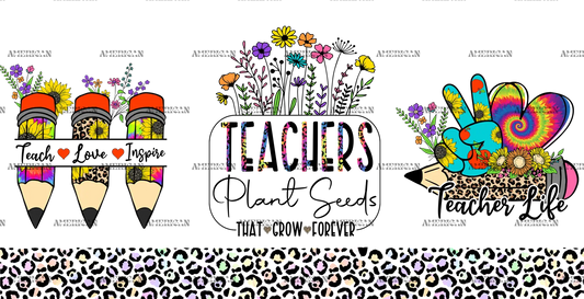 Teachers_Plant_Seeds_That_Grow_Forever-1.png