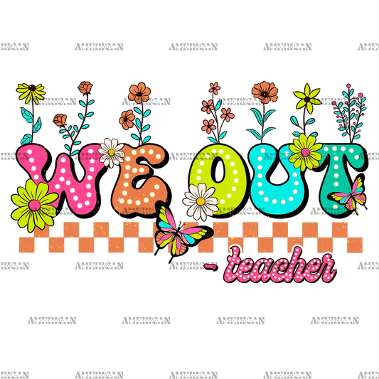 We_Out_Flowers_Teacher.png